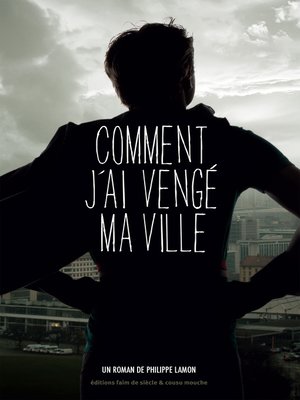 cover image of Comment j'ai vengé ma ville